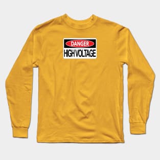 Danger High Voltage Long Sleeve T-Shirt